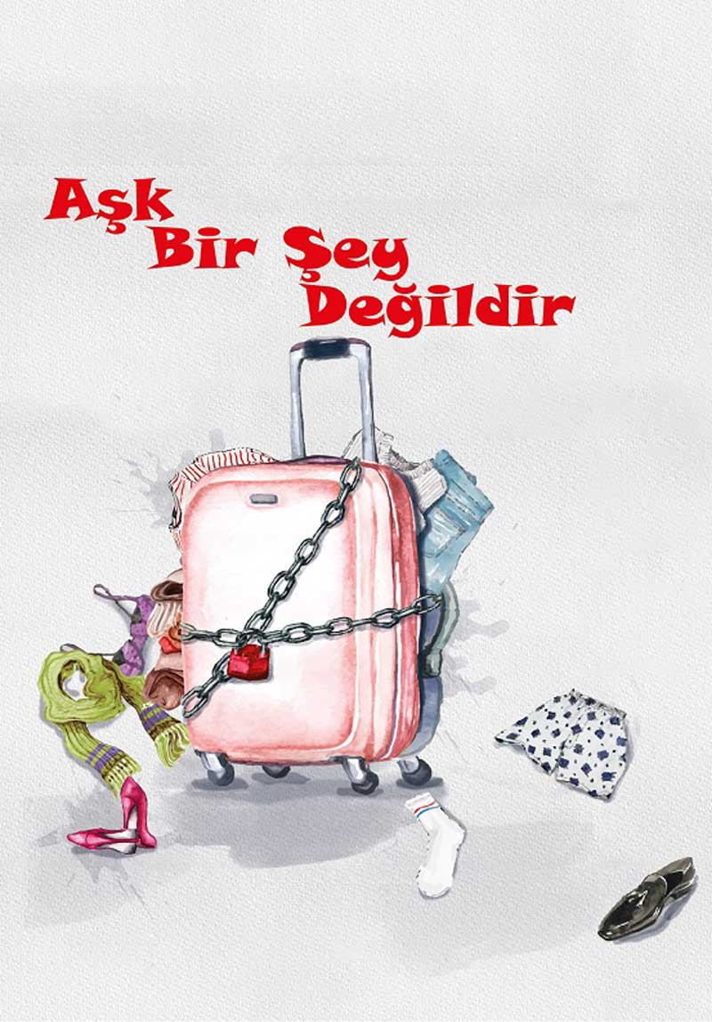 Aşk Bir Şey Değildir Poster