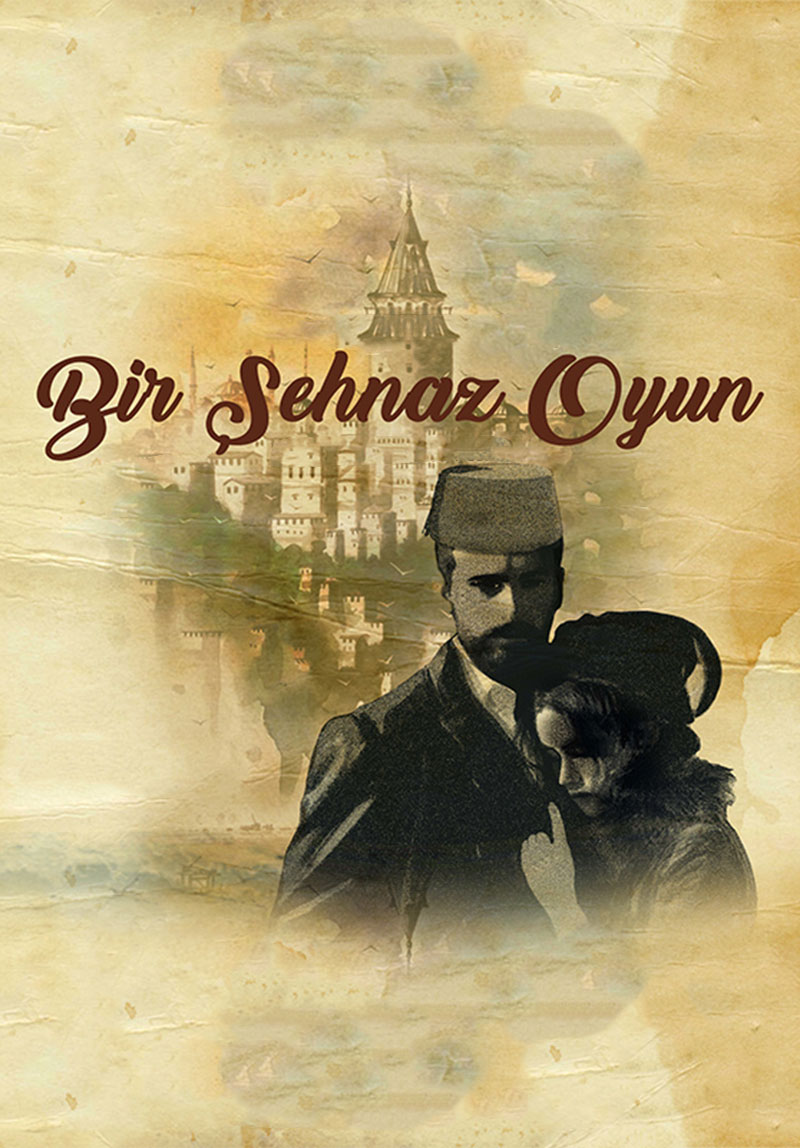 Bir Şehnaz Oyun Poster
