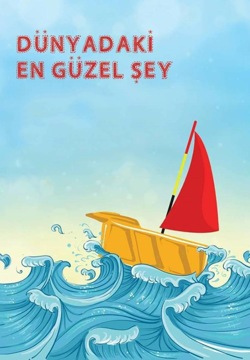 Dünyadaki En Güzel Şey Poster