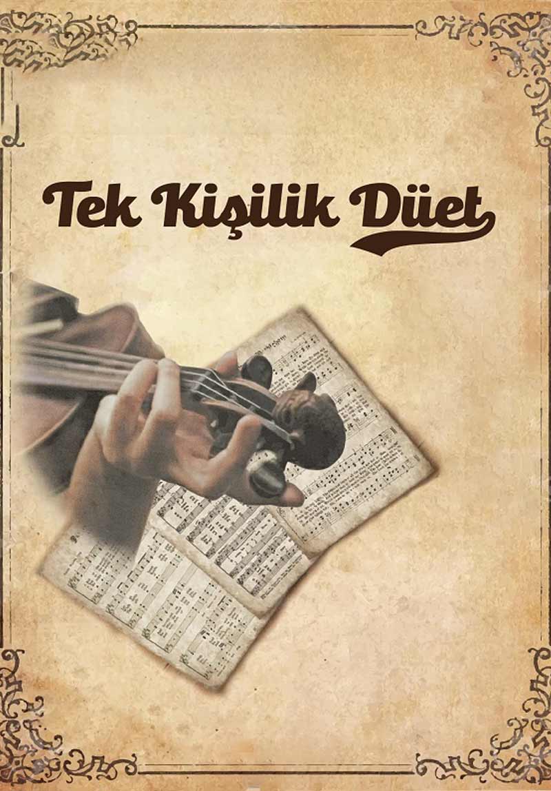 Tek Kişilik Düet
